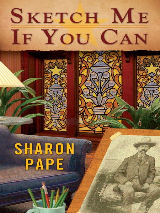 Title details for Sketch Me If You Can by Sharon Pape - Wait list